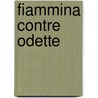 Fiammina Contre Odette by Mario Uchard