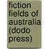 Fiction Fields Of Australia (Dodo Press)
