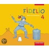 Fidelio 4. Schülerband. Allgem. Ausgabe door Onbekend