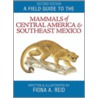 Field Gui Mamm Cen Amer Sou Eas Mex 2e P door Fiona Reid