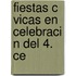 Fiestas C Vicas En Celebraci N Del 4. Ce