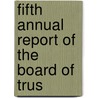 Fifth Annual Report Of The Board Of Trus door Onbekend
