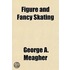 Figure And Fancy Skating