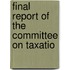 Final Report Of The Committee On Taxatio