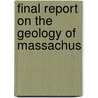 Final Report On The Geology Of Massachus door Hitchcock Edward Hitchcock