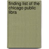 Finding List Of The Chicago Public Libra door Onbekend
