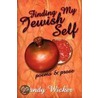 Finding My Jewish Self: Poems And Prose door Sandy Wicker