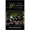 Finding The Magnificent In Lower Mundane door Bob Stromberg