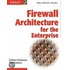 Firewall Architecture For The Enterprise