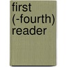 First (-Fourth) Reader by Hj Infield
