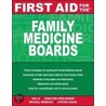 First Aid for the Family Medicine Boards by Tao Le