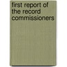 First Report Of The Record Commissioners by Boston Record Commissioners