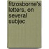 Fitzosborne's Letters, On Several Subjec