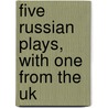 Five Russian Plays, With One From The Uk door N. N 1879 Evreinov