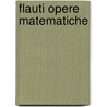 Flauti Opere Matematiche by Vincenzo Flauti