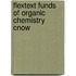 Flextext Funds Of Organic Chemistry Cnow