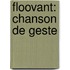 Floovant: Chanson De Geste