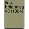 Flora Britannica V3 (1804) door Onbekend