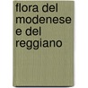 Flora Del Modenese E Del Reggiano door Onbekend