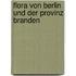 Flora Von Berlin Und Der Provinz Branden