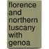 Florence and Northern Tuscany with Genoa