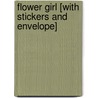 Flower Girl [With Stickers and Envelope] door Cool Springs Press