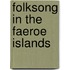 Folksong In The Faeroe Islands