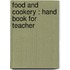 Food And Cookery : Hand Book For Teacher