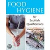 Food Hygiene For Scottish Qualifications door Alistair MacGregor