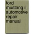Ford Mustang Ii Automotive Repair Manual