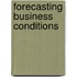 Forecasting Business Conditions