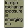 Foreign Exchange Exposure in Emerging Ma door Gast[N. Forns