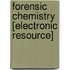 Forensic Chemistry [Electronic Resource]
