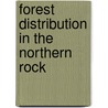 Forest Distribution In The Northern Rock door Joseph Edward Kirkwood