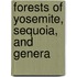 Forests Of Yosemite, Sequoia, And Genera