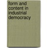 Form and Content in Industrial Democracy door F.E. Emery