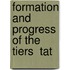 Formation And Progress Of The Tiers  Tat