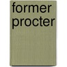 Former Procter by Unknown