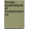 Formes Quadratiques Et Multiplication Co door Jean Armand S�Guier