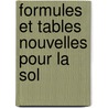 Formules Et Tables Nouvelles Pour La Sol door Adhï¿½Mar Jean Claude Ba De Saint-Venant