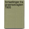 Fortaellinger Fra Graensevagten 1905 door Henrik August Angell