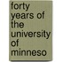 Forty Years Of The University Of Minneso