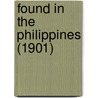 Found In The Philippines (1901) door Onbekend