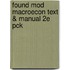 Found Mod Macroecon Text & Manual 2e Pck