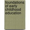 Foundations Of Early Childhood Education door Janet Gonzalez-Mena