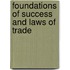 Foundations Of Success And Laws Of Trade