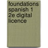 Foundations Spanish 1 2e Digital Licence by Unknown