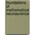 Foundations of Mathematical Neuroscience