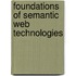 Foundations of Semantic Web Technologies