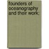 Founders Of Oceanography And Their Work;